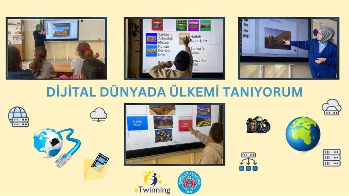 Dijital Dünyada Ülkemi Tanıyorum e-Twinning